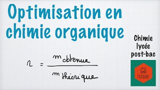 Optimisation en synthèse organique rendement [upl. by Collayer]