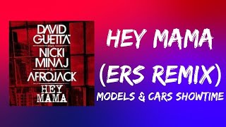 Hey Mama ERS REMIX Lyrics  David Guetta [upl. by Aeirdna]