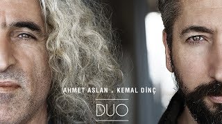 Ahmet Aslan amp Kemal Dinç  Ben Melamet Hırkasını  Duo © 2017 Kalan Müzik [upl. by Perusse]