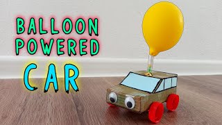 How to Make Balloon Powered Car  SCIENCE PROJECT  DIY Balloon Car [upl. by Ahsieni]