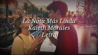 Kaleth Morales  La Nota más Linda Letra❤️ [upl. by Ppilihp507]