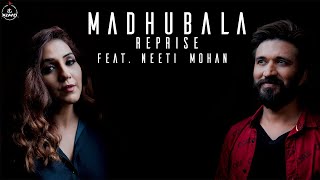 Madhubala Reprise feat Neeti Mohan  Amit Trivedi  Ozil Dalal  Songs of Love  AT Azaad [upl. by Ocirnor812]