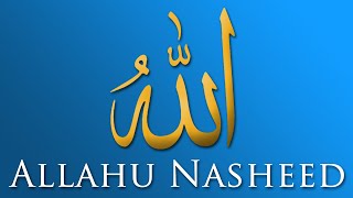 Allahu  Heart Touching Nasheed [upl. by Mena]