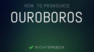 Ouroboros  How to pronounce Ouroboros [upl. by Erot463]