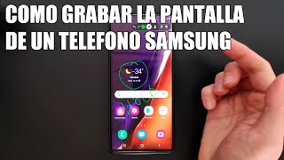 Como Grabar la Pantalla de un Telefono Samsung [upl. by Eiralam960]