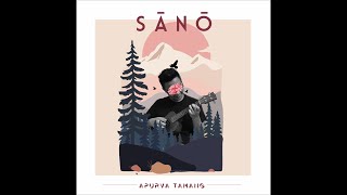 Sano  Apurva Tamang Official Audio [upl. by Nyleimaj]