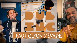 DUB INC  Faut quon sévade Official video [upl. by Winchester]