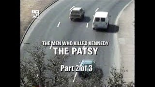 The Men Who Killed Kennedy  The Patsy  Part 2 [upl. by Leidag]