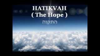 ISRAELS National Anthem  HATIKVAH with English and Hebrew lyrics  Longer version [upl. by Padget615]