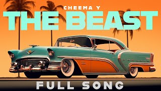 The Beast Official Audio Cheema Y  Gur Sidhu  Punjabi Song 2024 [upl. by Enamrahc987]