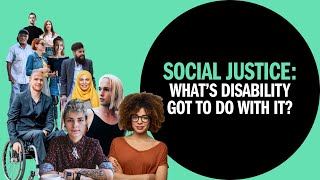 Social Justice What’s disability got to do with it DisabilityDemandsJustice [upl. by Ner733]