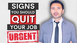 7 Signs You Should QUIT Your Job [upl. by Nations684]