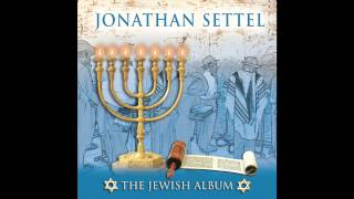 Hava Nagila Israeli Songs  Jonathan Settel  The Jewish Album [upl. by Courcy501]