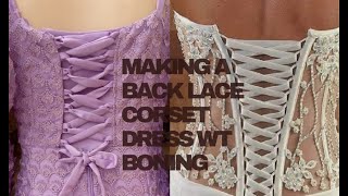 HOW TO MAKE A LACEUP CORSET DRESS AND PUT BONNING [upl. by Rafiq879]