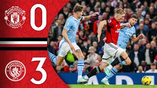 Man Utd 03 Man City  Match Recap [upl. by Nahs434]