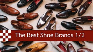 The Best Shoe Brands part 1 [upl. by Adnael]