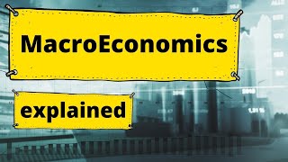 What is macroeconomics A short introduction [upl. by Alidia503]