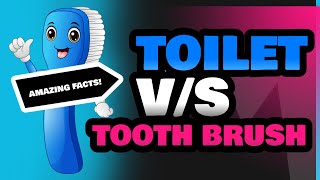 Toilet and Tooth Brush [upl. by Aivekal]