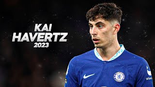 Kai Havertz  Full Season Show  2023ᴴᴰ [upl. by Farah]