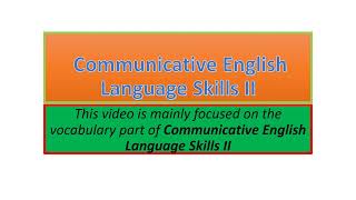 Communicative English Language Skills II vocabulary part one [upl. by Hewet]