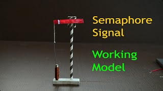 Semaphore Signal  Working model [upl. by Hercules877]