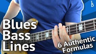 Blues Bass Lines 6 Authentic Formulas That Work Every Time [upl. by Ynos]