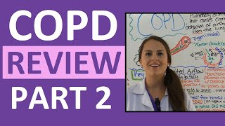 COPD Chronic Obstructive Pulmonary Disease Nursing Interventions Management Treatment NCLEX Part 2 [upl. by Helsa]