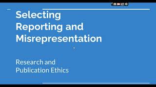 Selective Reporting and Misrepresentation of data Research and Publication ethics Phd coursework [upl. by Wehtta448]