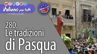 280 Le tradizioni di Pasqua [upl. by Yrolam]