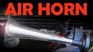 Air Horn Installation [upl. by Elset]