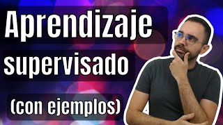 Aprendizaje Supervisado con ejemplos [upl. by Tekcirk]