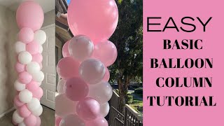 HOW TO BASIC BALLOON COLUMN  STEP BY STEP TUTORIAL [upl. by Starr]