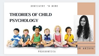 THEORIES OF CHILD PSYCHOLOGY [upl. by Adnahsam]