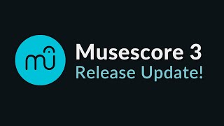 Latest Release of Musescore 3 A New Beginning [upl. by Lanza]