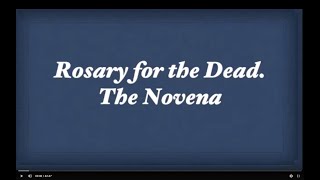 Rosary Novena for the Dead English Version [upl. by Anirod]