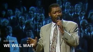 Ron Kenoly  We Will Wait Live [upl. by Alilak]