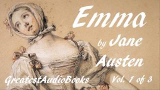 🌷 EMMA by Jane Austen  FULL AudioBook 🎧📖 Vol 1 of 3  Greatest🌟AudioBooks [upl. by Dreda]