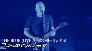 David Gilmour  The Blue Live At Pompeii [upl. by Sierra]