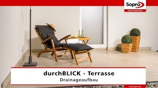 Sopro durchBlick Terrasse Drainageaufbau neu [upl. by Yemorej870]