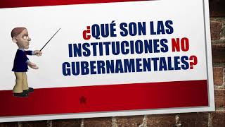 INSTITUCIONES GUBERNAMENTALES Y NO GUBERNAMENTALES [upl. by Manvil]