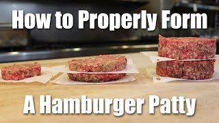 How to Make a Perfect Hamburger Patty From Ground Beef [upl. by Arhna489]