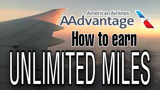 How to Earn UNLIMITED American Airlines AAdvantage Miles [upl. by Ellebanna]