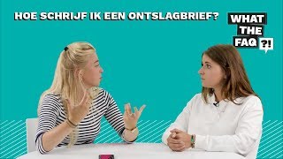 Hoe schrijf je een ontslagbrief  What the FAQ 19 [upl. by Dzoba]