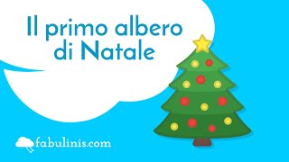 Il primo albero di Natale 🎄 racconti di Natale [upl. by Yelnek843]