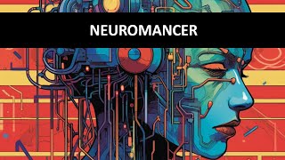 Neuromancer [upl. by Linzy966]