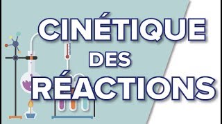 Cinétique des réactions chimiques  Terminale S [upl. by Mcintosh]