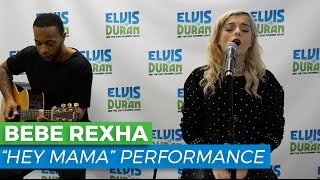 Bebe Rexha  quotHey Mamaquot Acoustic  Elvis Duran Live [upl. by Yeldoow]