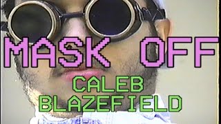 Mask Off CALEB BLAZEFIELD cover [upl. by Janina409]