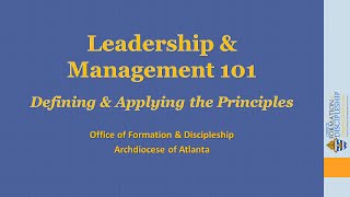 Leadership amp Management 101—Defining and Applying the Principles [upl. by Ahsinod339]