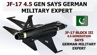 German Military Expert On JF17 Thunder Block III VS Tejas MK2 [upl. by Martynne915]